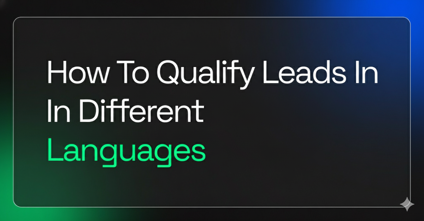 How To Qualify Leads In Different Languages
