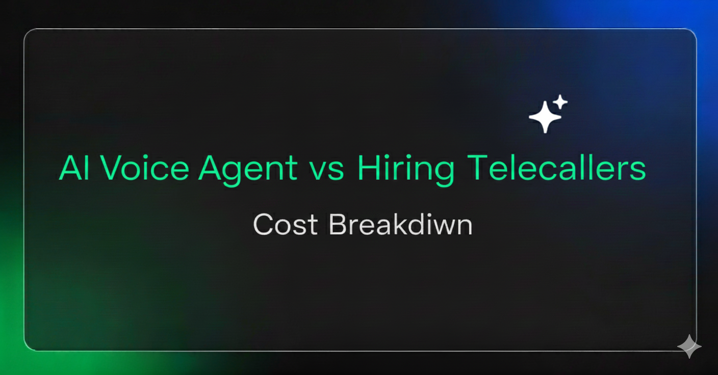 AI Voice Agent vs Hiring Telecallers — Cost Breakdown