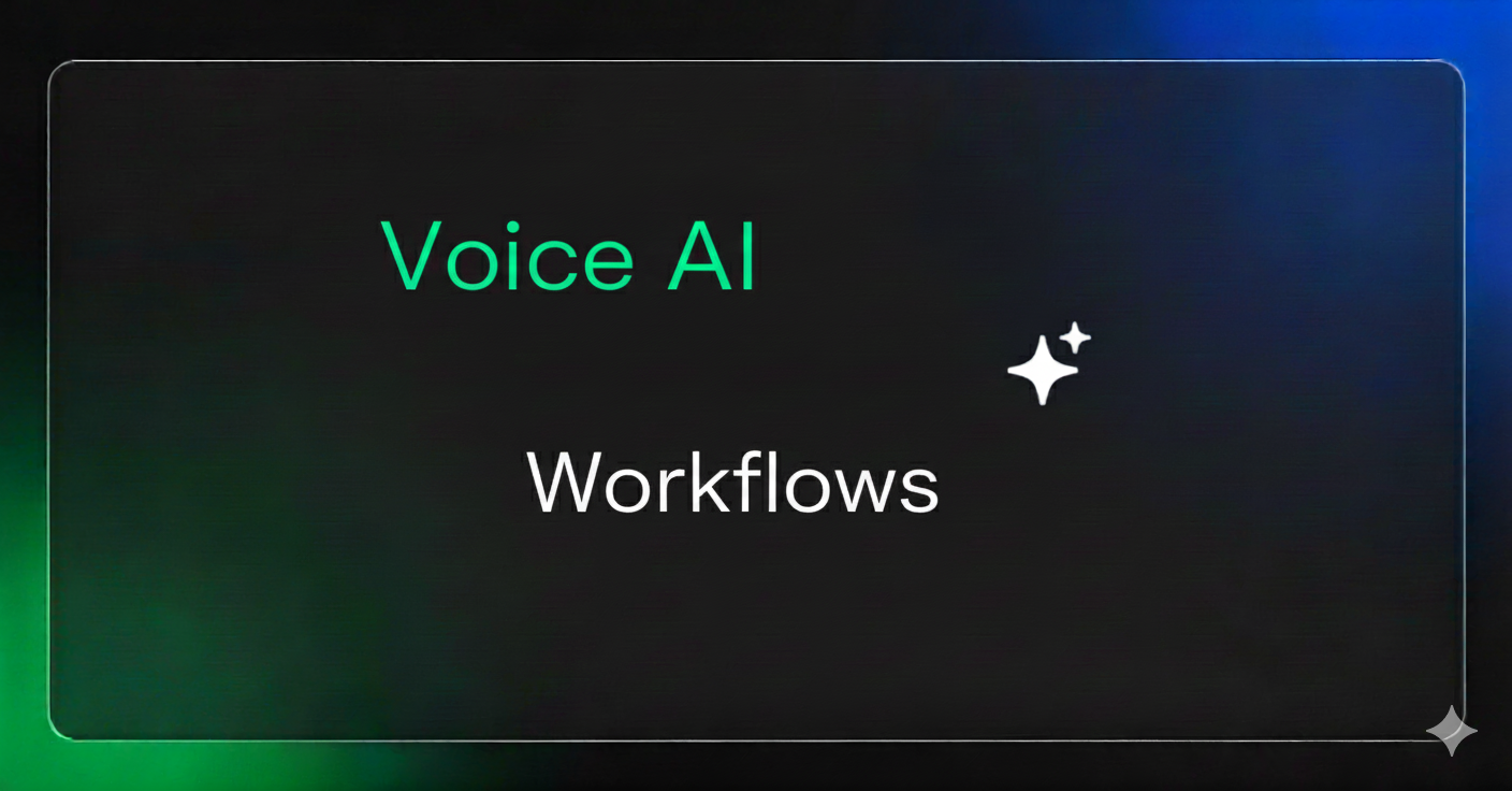 Voice AI Workflows