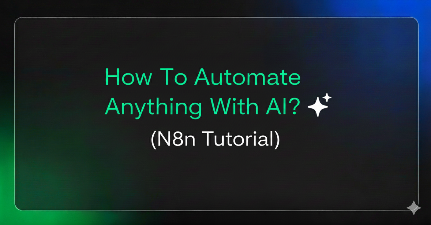 How To Automate Anything With AI? (N8n Tutorial)