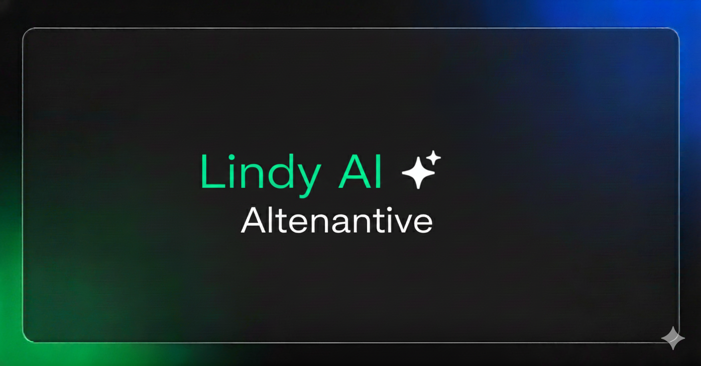 Lindy AI Alternative