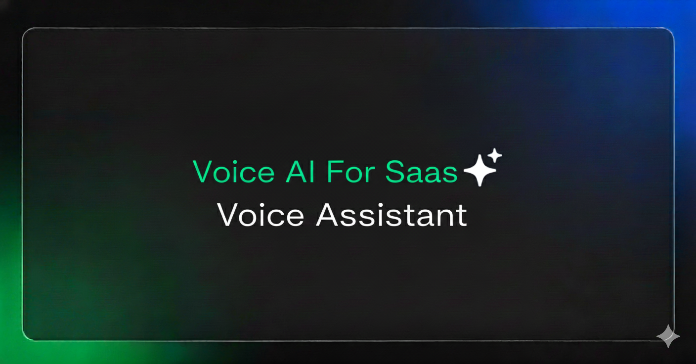 Voice AI For Saas Voice Assistant