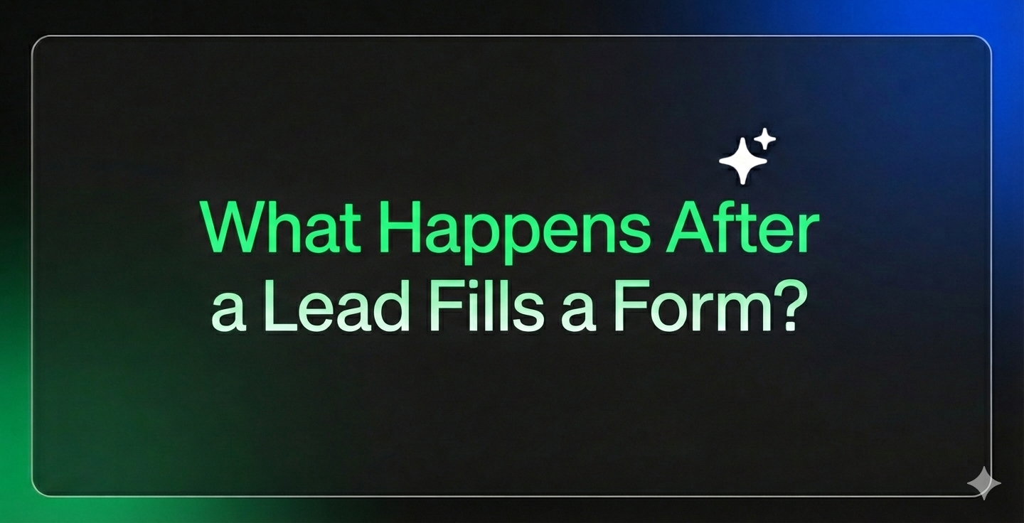 What Happens After a Lead Fills a Form?
