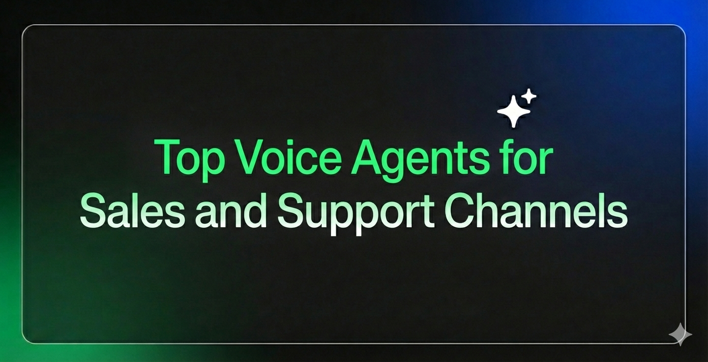 Top Voice Agents for Sales and Support Channels in 2026