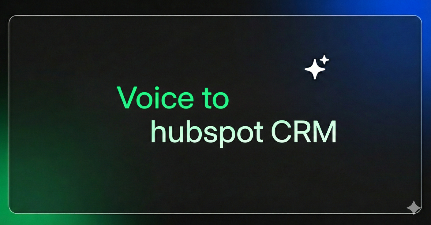 Voice to hubspot CRM